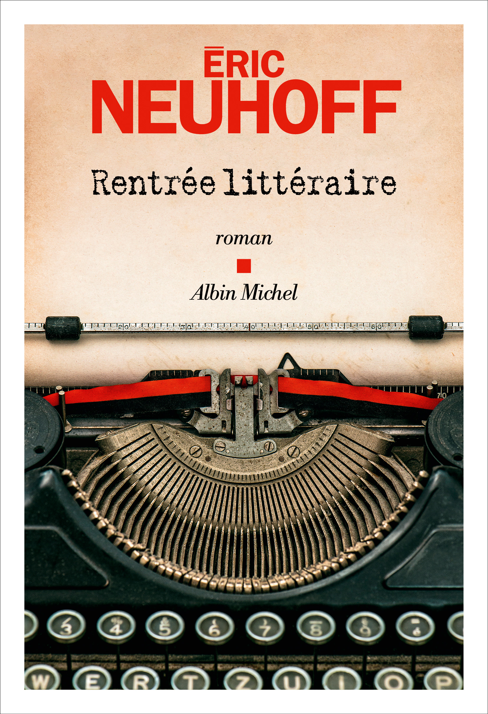 Couverture du livre " Rentrée Littéraire" d'Éric Neuhoff