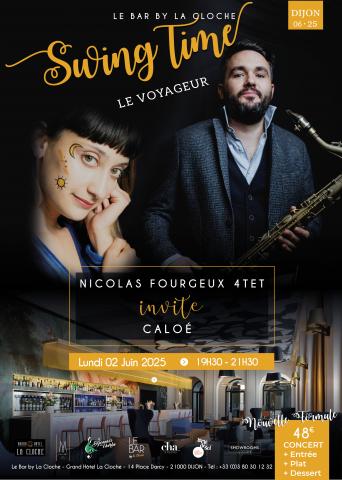 Swing Time Grand Hôtel La Cloche juin 2025