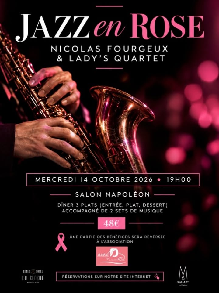 image présentation : Soirée Jazz & Octobre Rose au Grand Hôtel La Cloche Dijon 